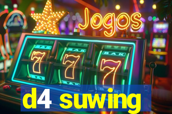 d4 suwing